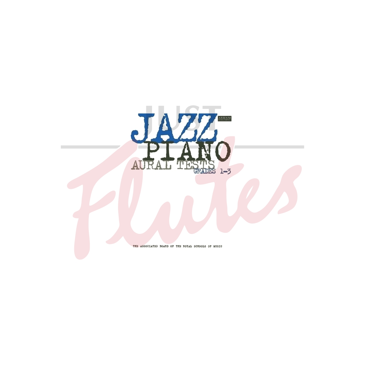 Jazz Piano Aural Tests Grades 1-3