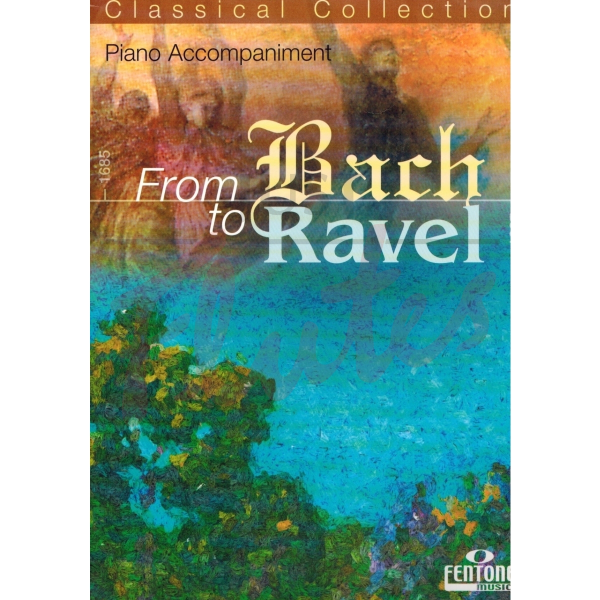 From Bach to Ravel [Piano Accompaniment Book]