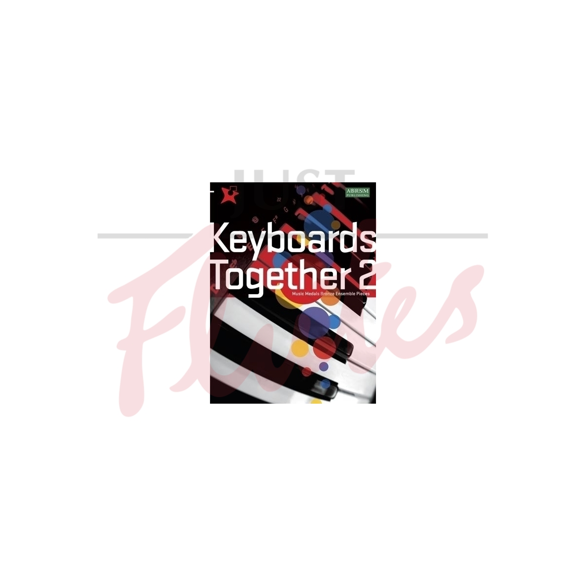 Keyboards Together 2: Music Medals Bronze