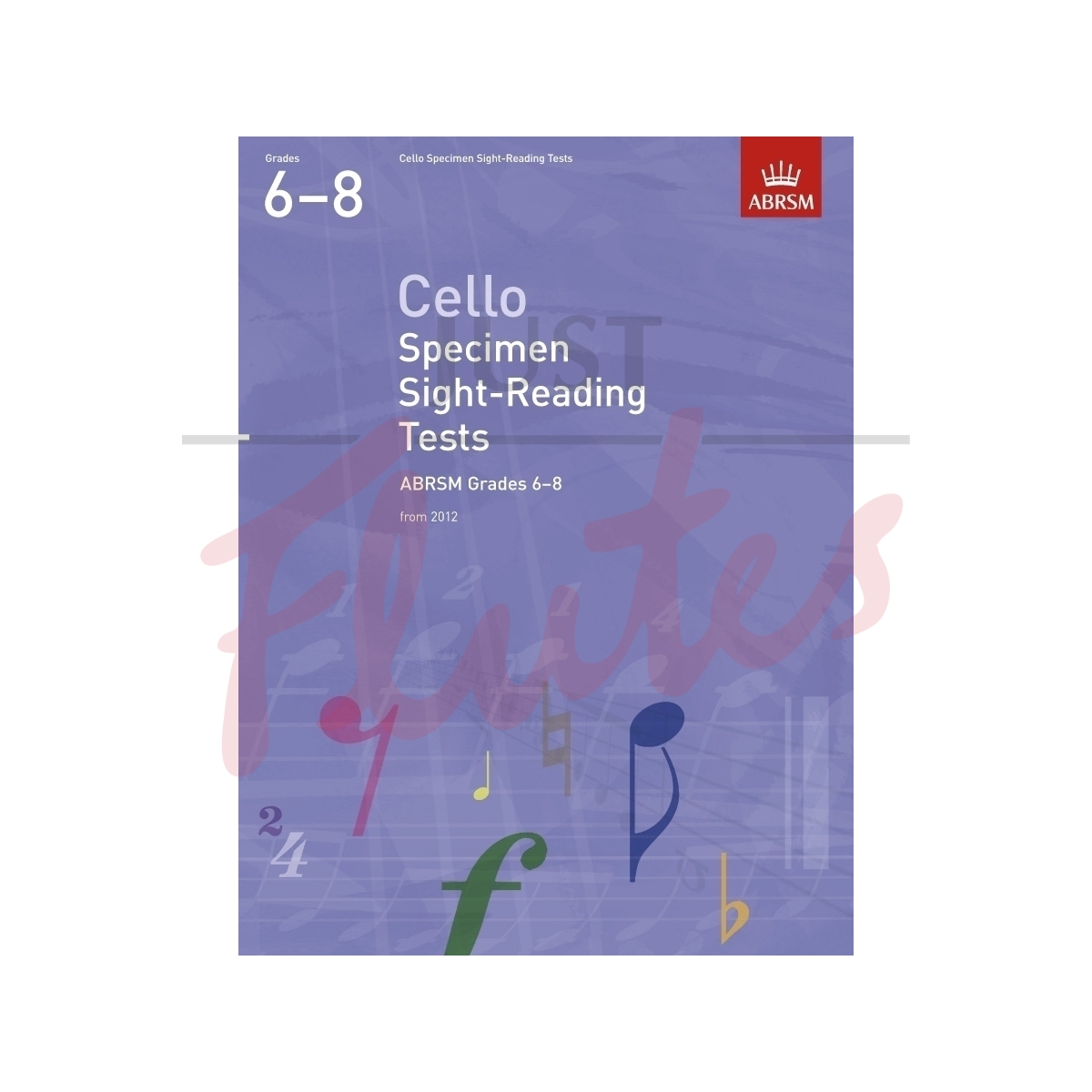 Specimen Sight-Reading Tests for Cello Grades 6-8