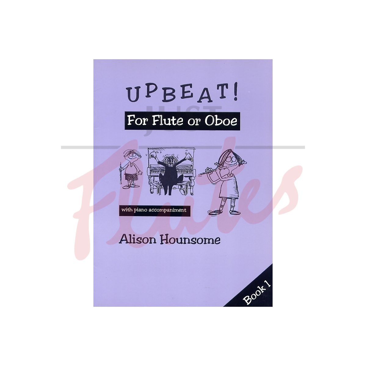 Upbeat! For Flute or Oboe Book 1