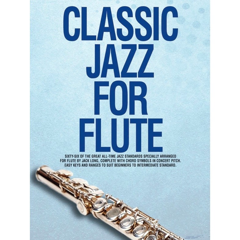 Compilation Classic Jazz for Flute. Just Flutes, London