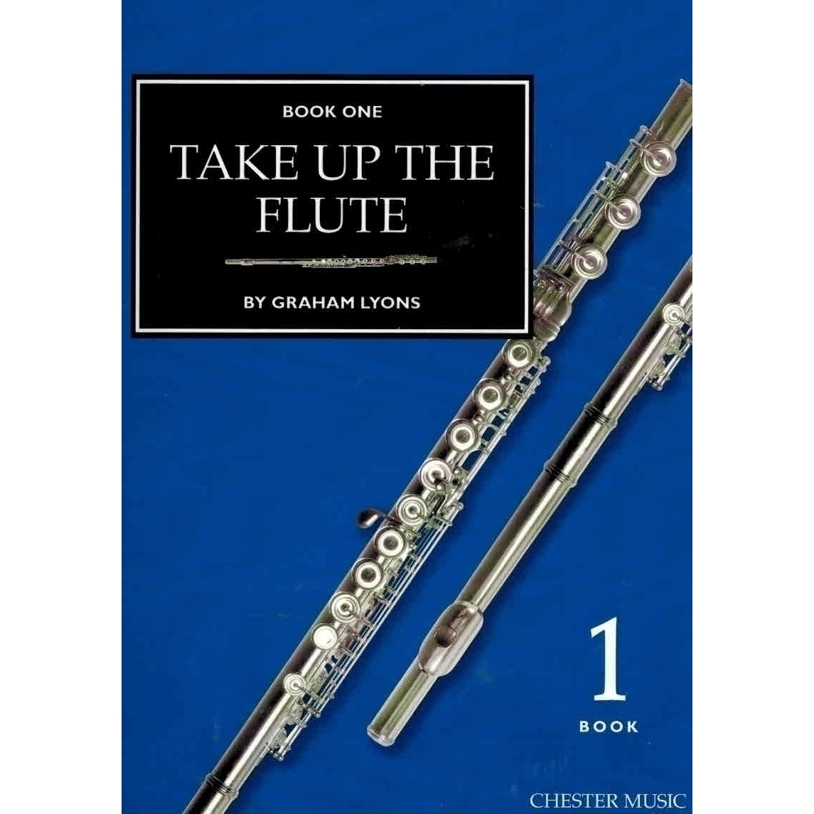 Graham Lyons Take Up the Flute Book 1. Just Flutes, London