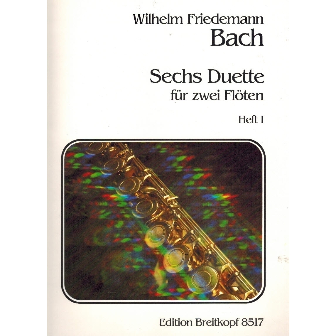 Wilhelm Friedemann Bach 6 Duets Book 1. Just Flutes, London