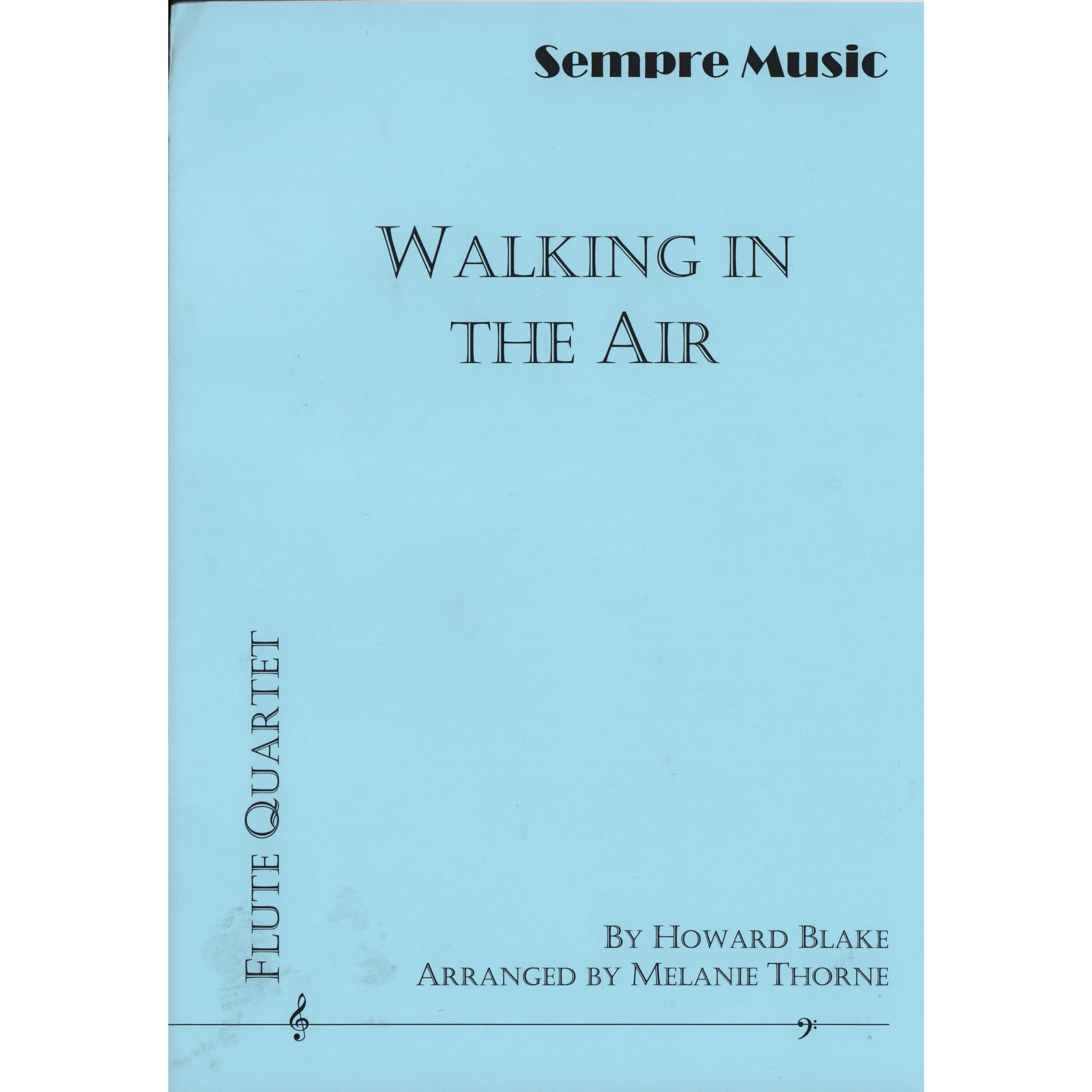 Howard Blake: Walking in the Air [4 Flutes]. Just Flutes
