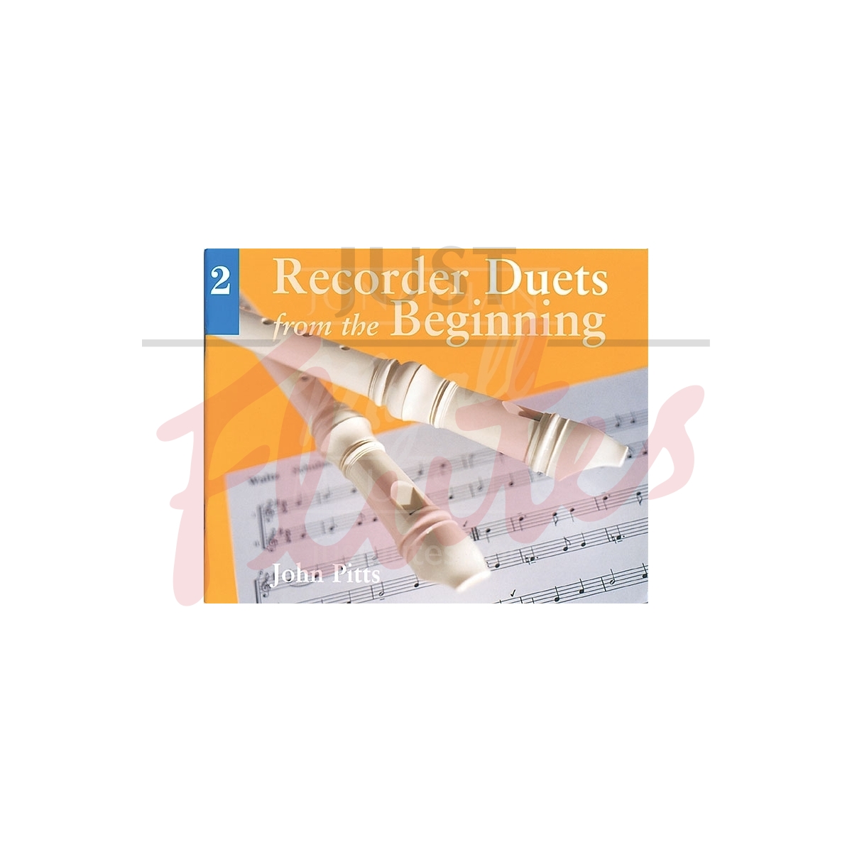Recorder Duets from the Beginning Book 2 [Pupil&#039;s Book]