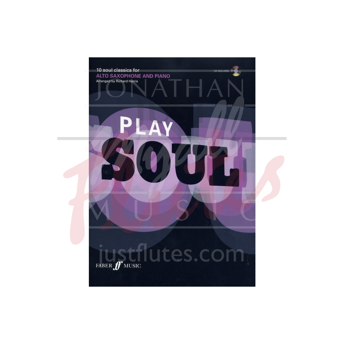 Play Soul: 10 Soul Classics for Alto Sax and Piano