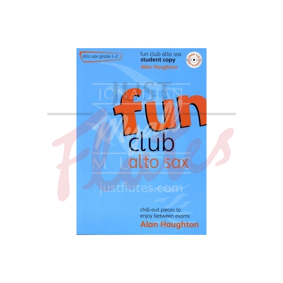 Fun Club Alto Saxophone Grades 1-2 [Student's Book]